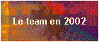 Le team en 2002