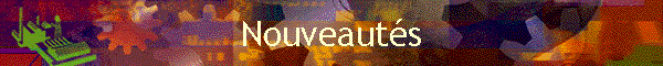 Nouveaut�s