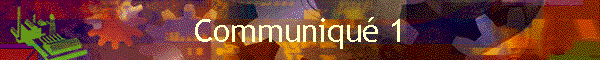Communiqu� 1