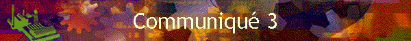 Communiqu� 3
