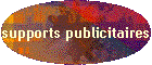 supports publicitaires