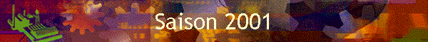 Saison 2001