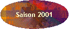 Saison 2001